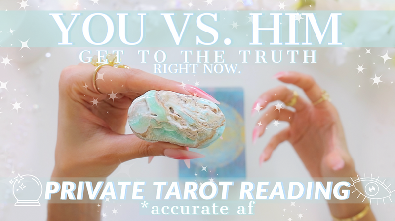 You vs. Him – Deep Dive Instant Private Tarot Reading 🔮✨(Preview 53-Minute Reading Here)